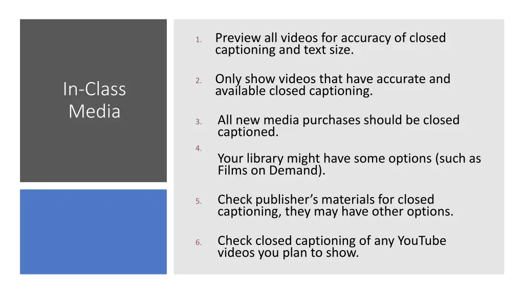 preview all videos for accuracy of closed