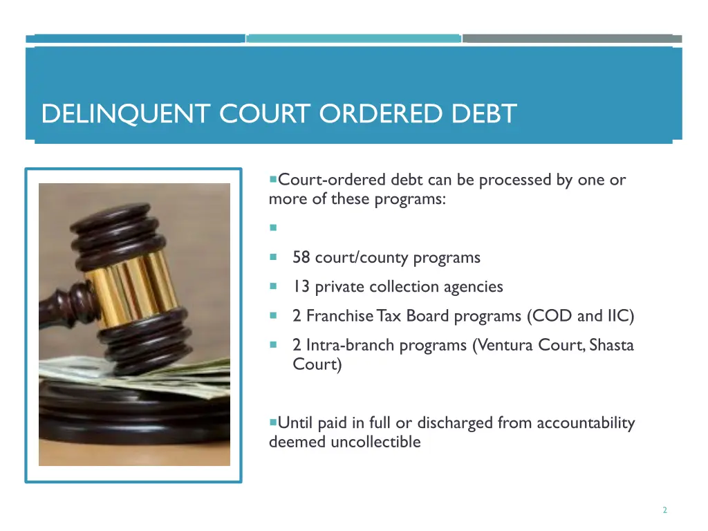 delinquent court ordered debt