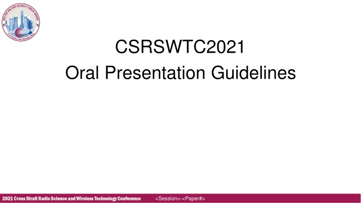 csrswtc2021 oral presentation guidelines