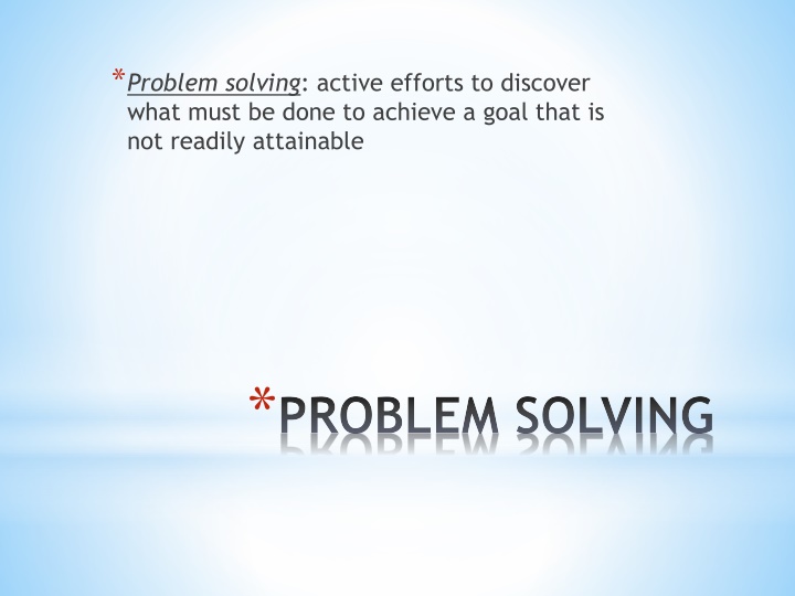 problem solving active efforts to discover what