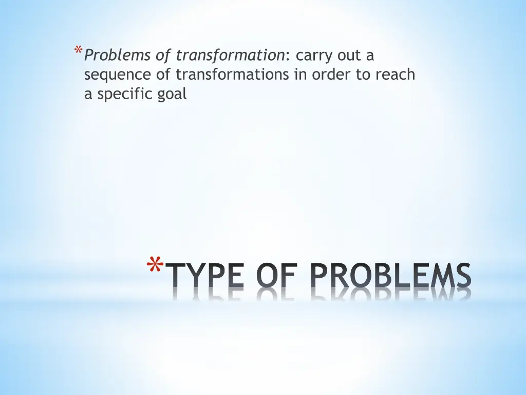 problems of transformation carry out a sequence