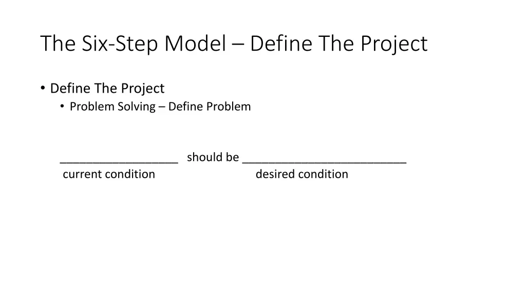 the six step model define the project