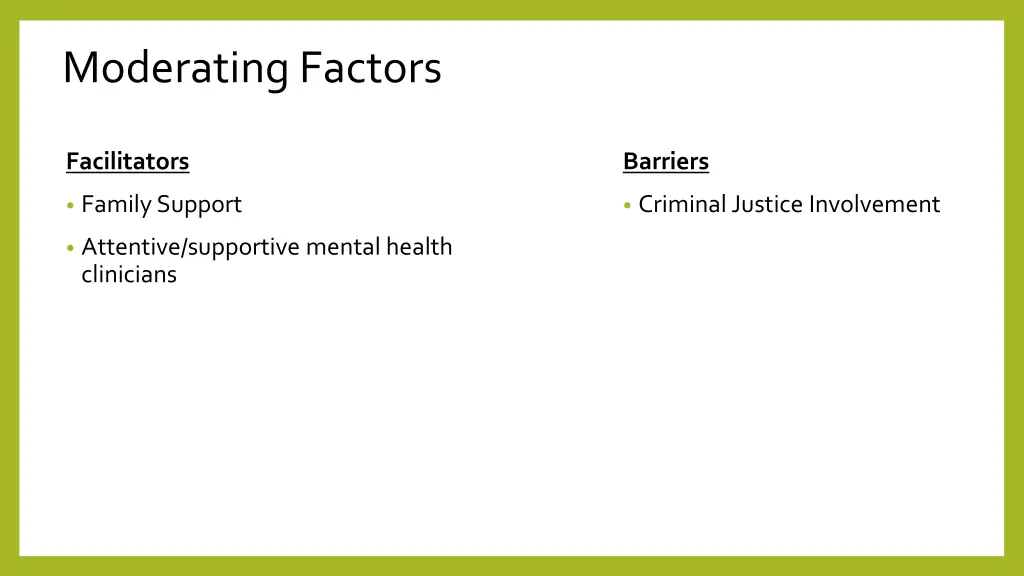 moderating factors