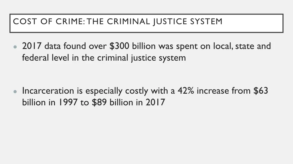 cost of crime the criminal justice system