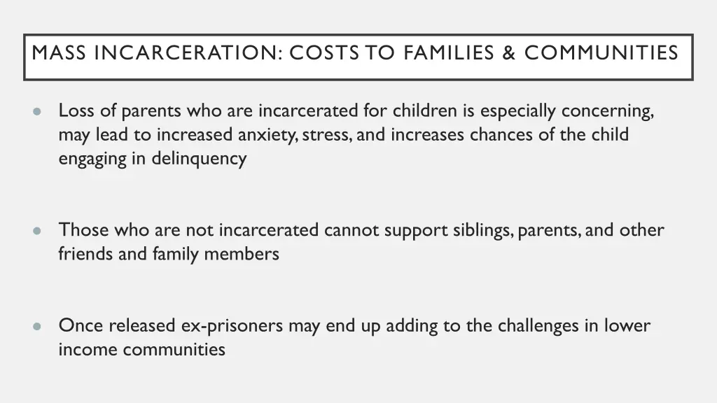mass incarceration costs to families communities