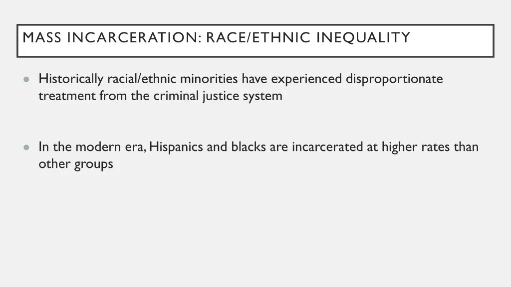 mass incarceration race ethnic inequality