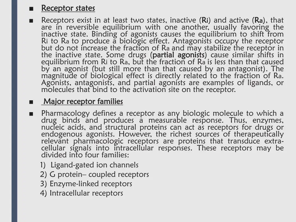 receptor states receptor states receptors exist