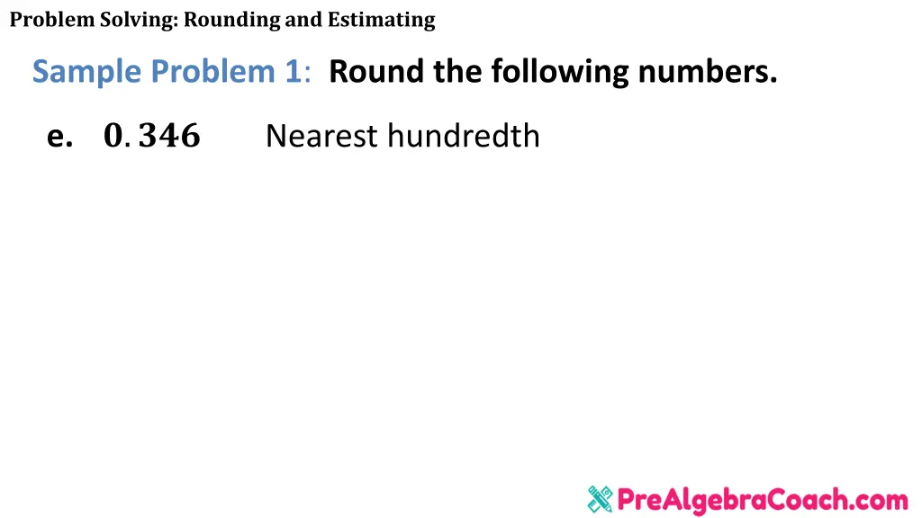 problem solving rounding and estimating 12