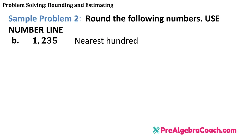 problem solving rounding and estimating 17