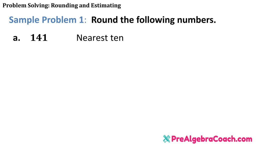 problem solving rounding and estimating 4