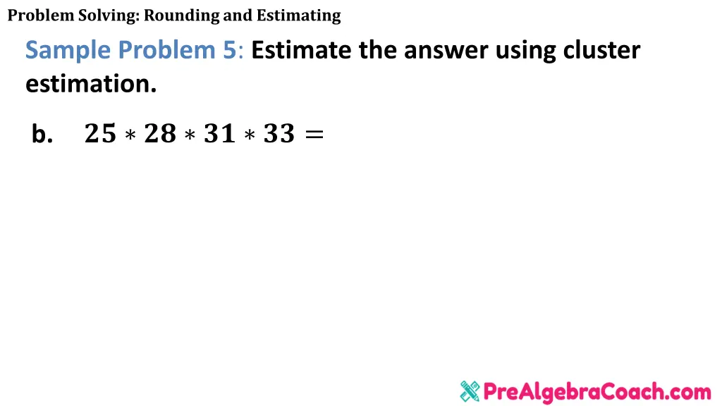 problem solving rounding and estimating sample 18