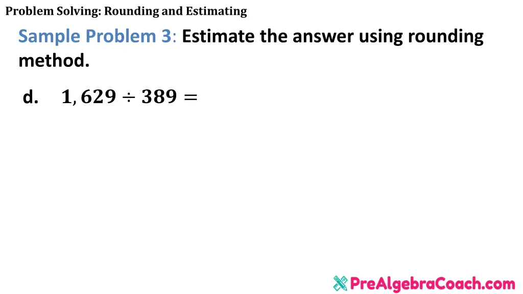 problem solving rounding and estimating sample 6
