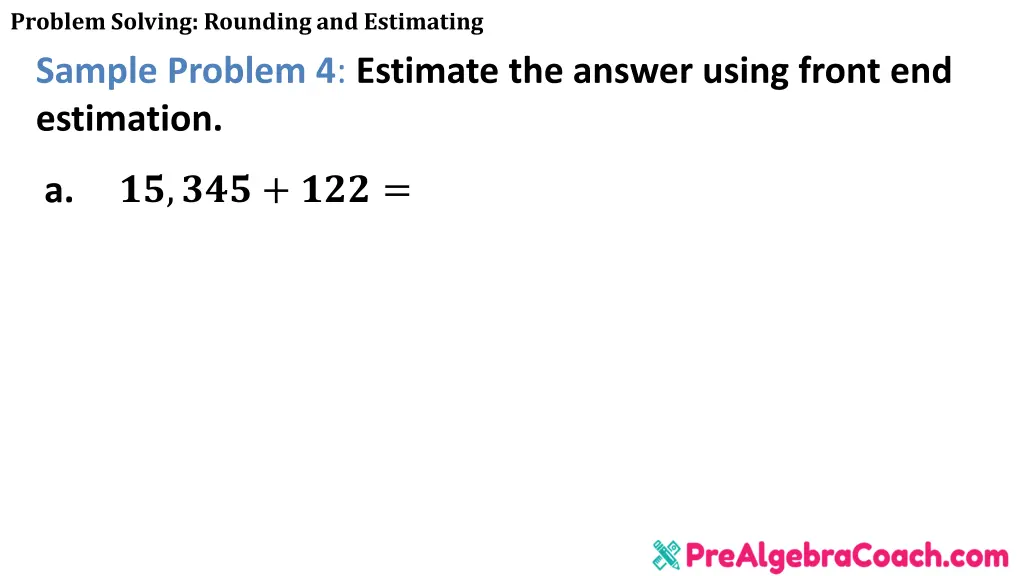 problem solving rounding and estimating sample 8