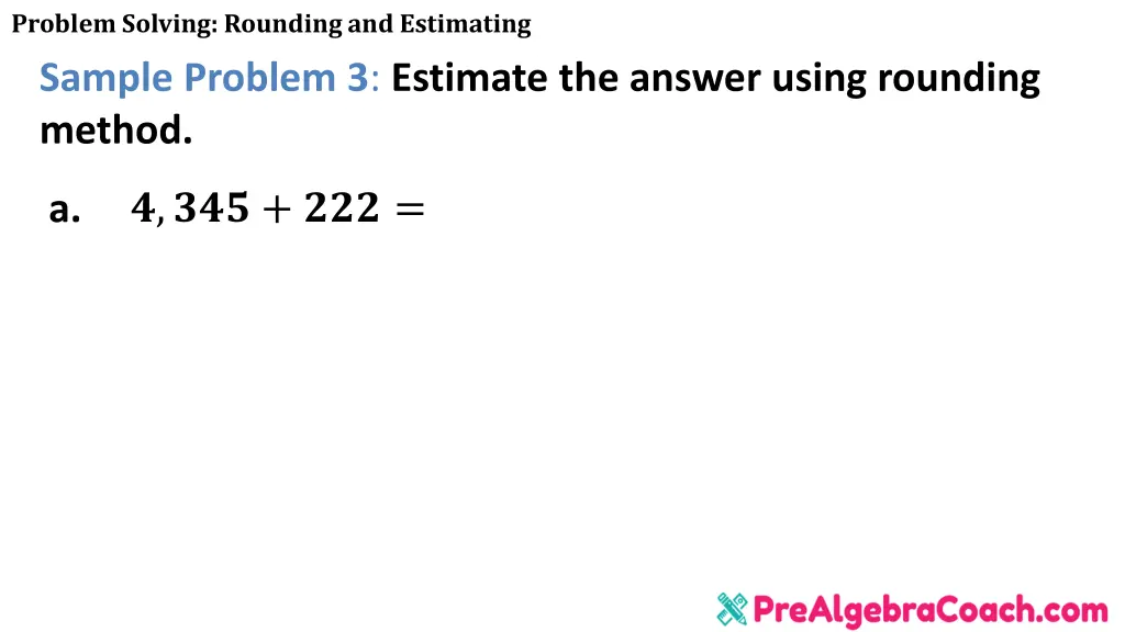 problem solving rounding and estimating sample