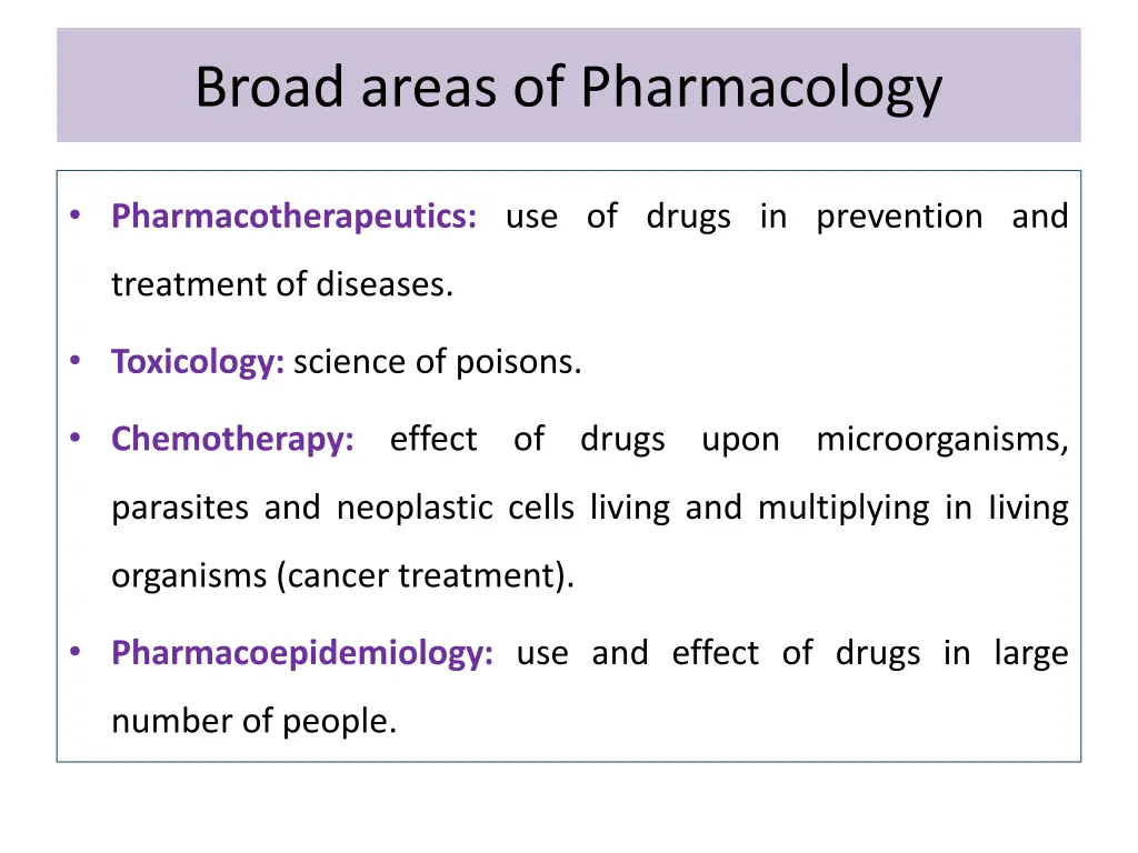 broad areas of pharmacology 2