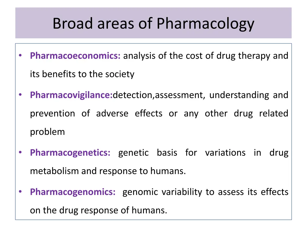 broad areas of pharmacology 3