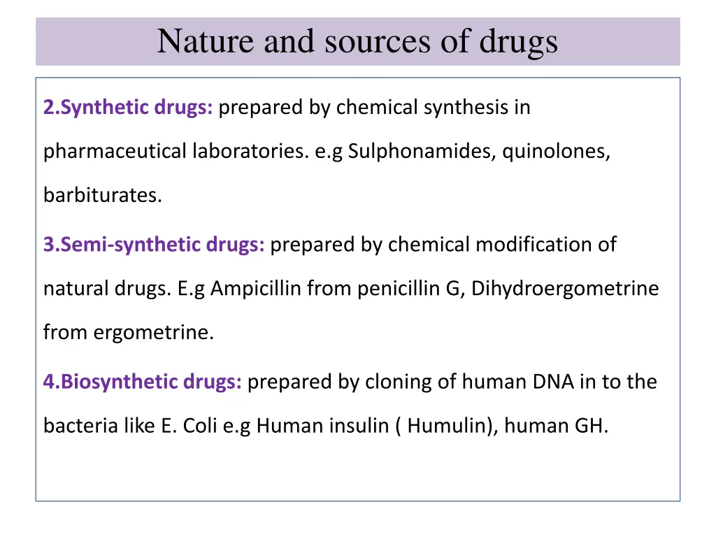 nature and sources of drugs