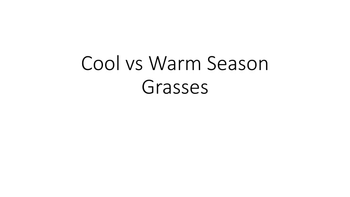 cool vs warm season grasses