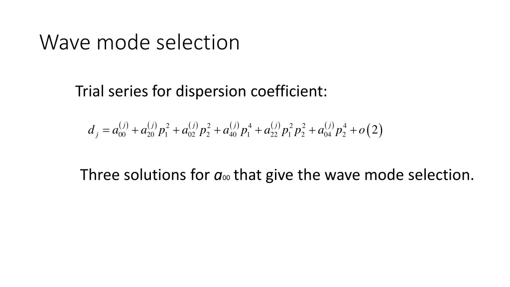 wave mode selection