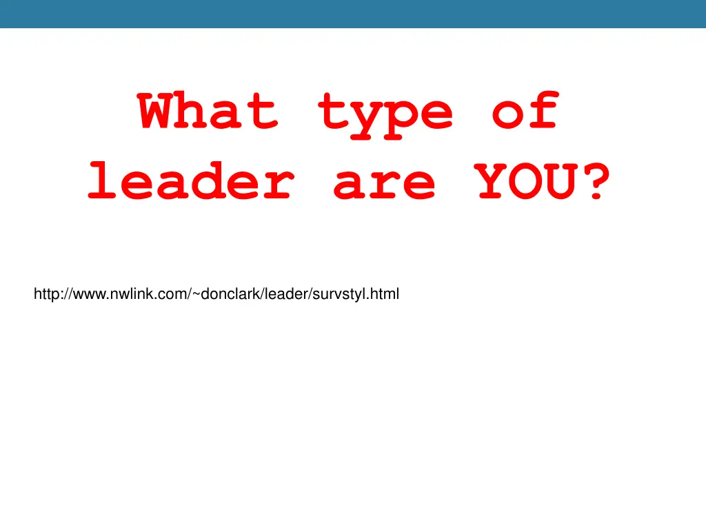 what type of leader are you