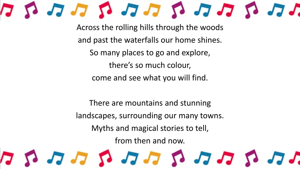 across the rolling hills through the woods