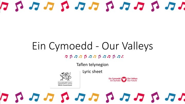 ein cymoedd our valleys