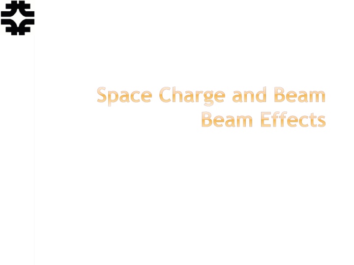 space charge and beam beam effects