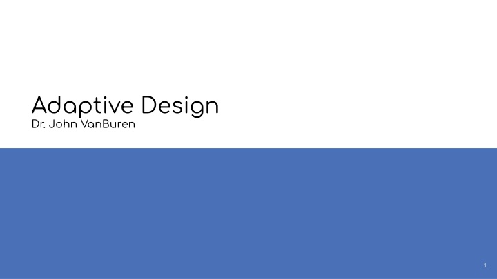 adaptive design dr john vanburen