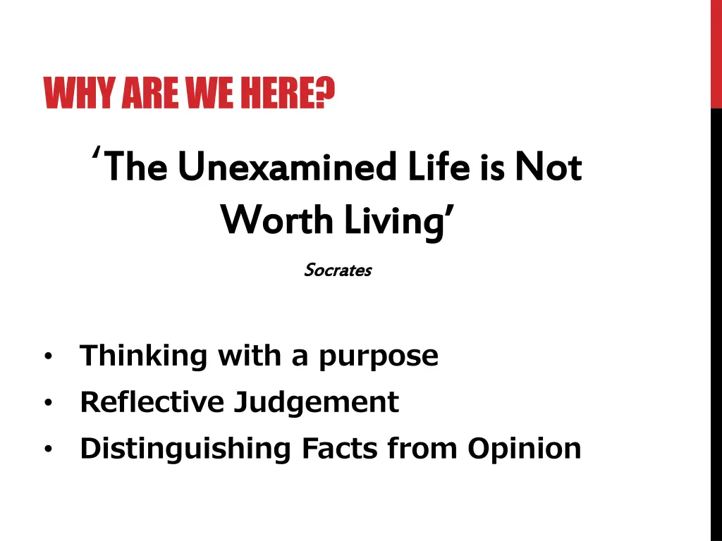 why are we here the unexamined life
