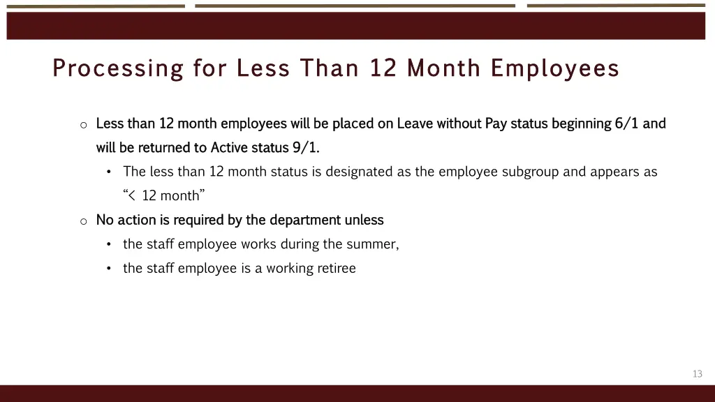processing for less than 12 month employees