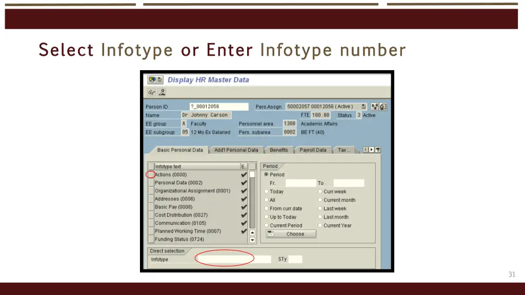 select select infotype infotype or enter