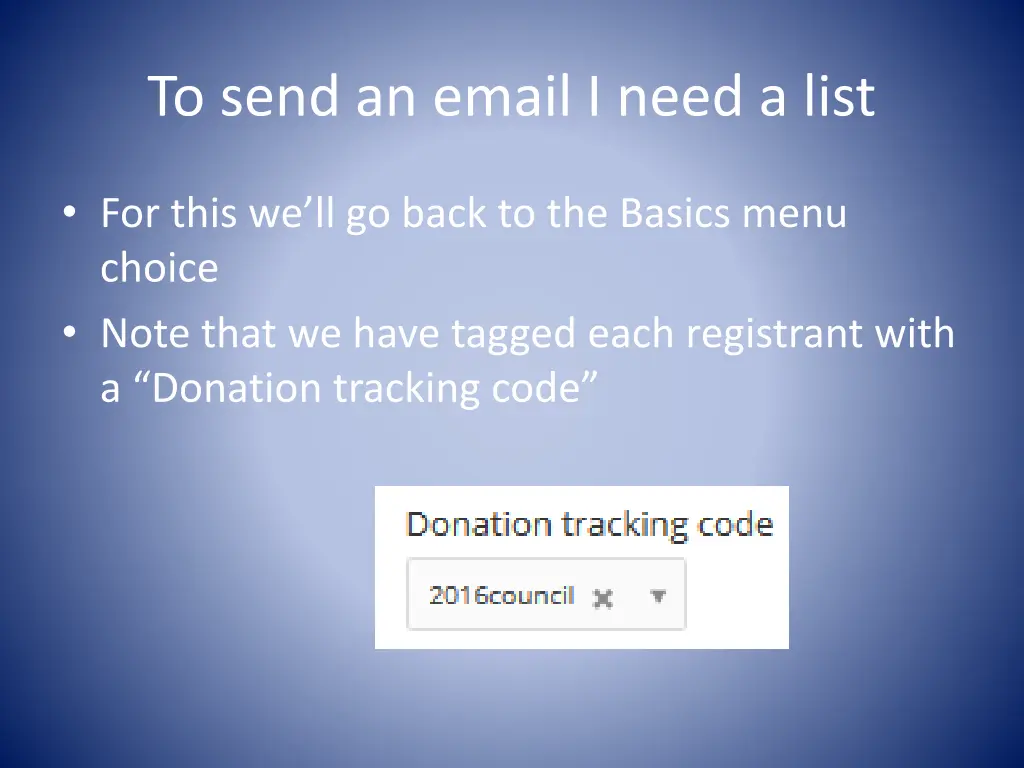 to send an email i need a list