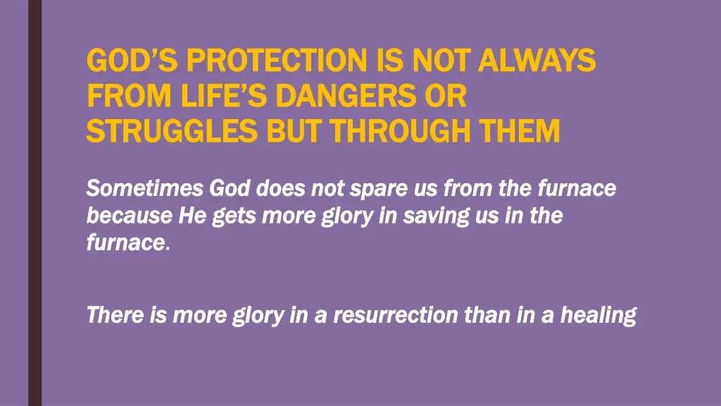 god s protection is not always god s protection