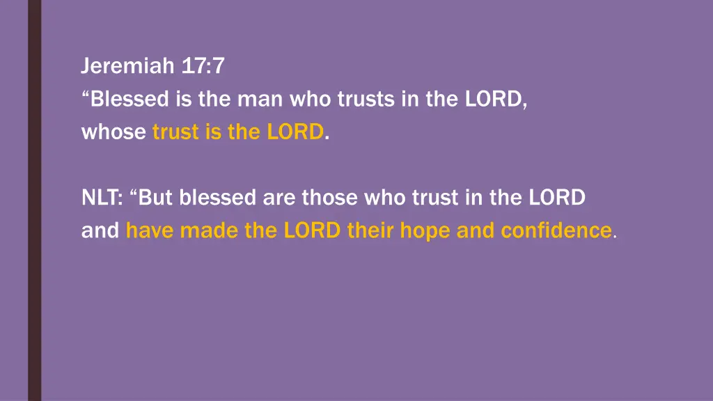 jeremiah 17 7 blessed is the man who trusts