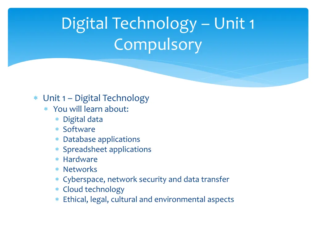 digital technology unit 1 compulsory