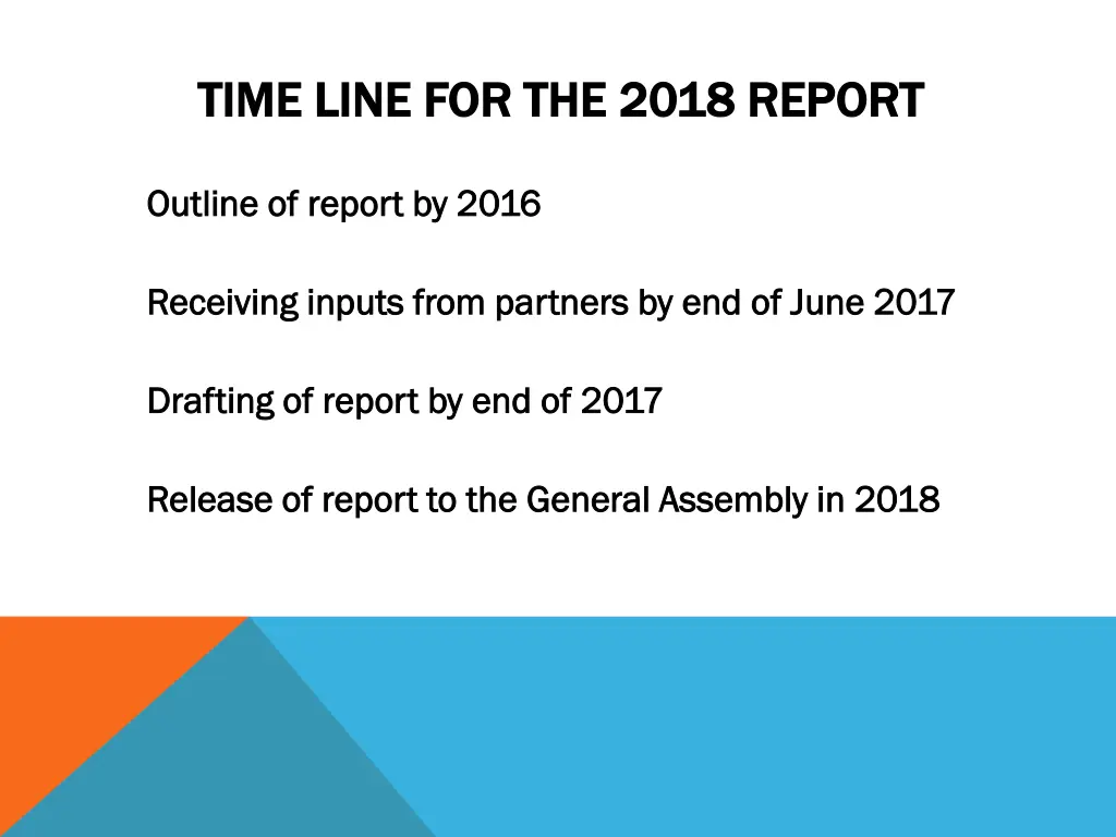 time line for the time line for the 2018 report
