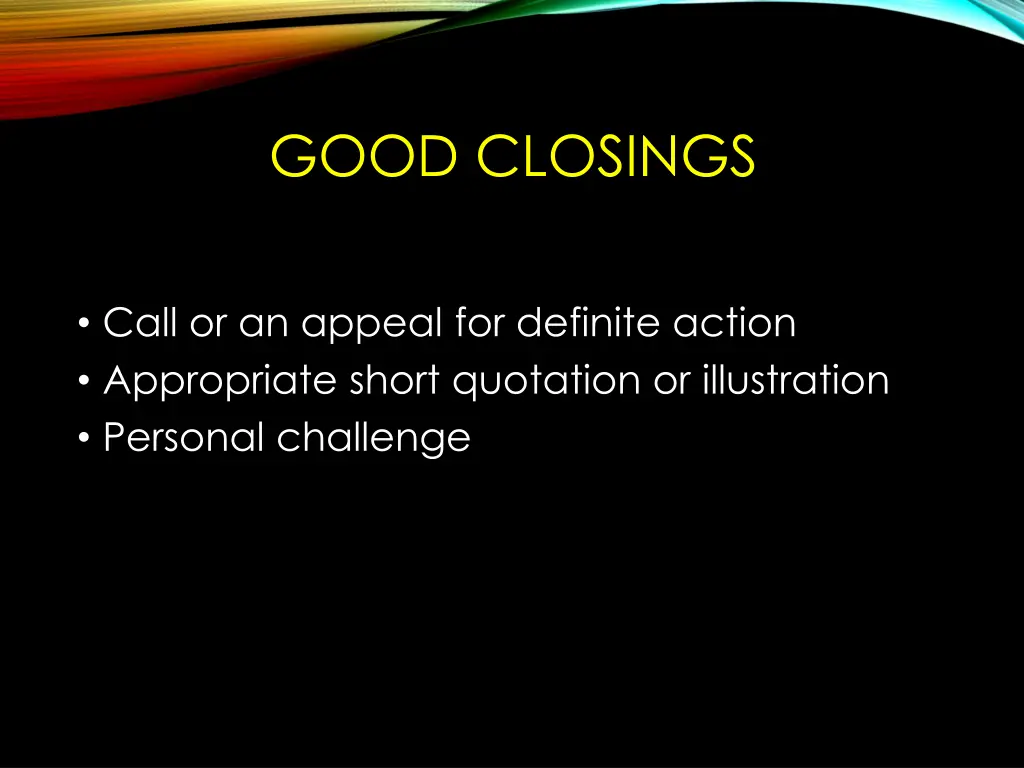 good closings