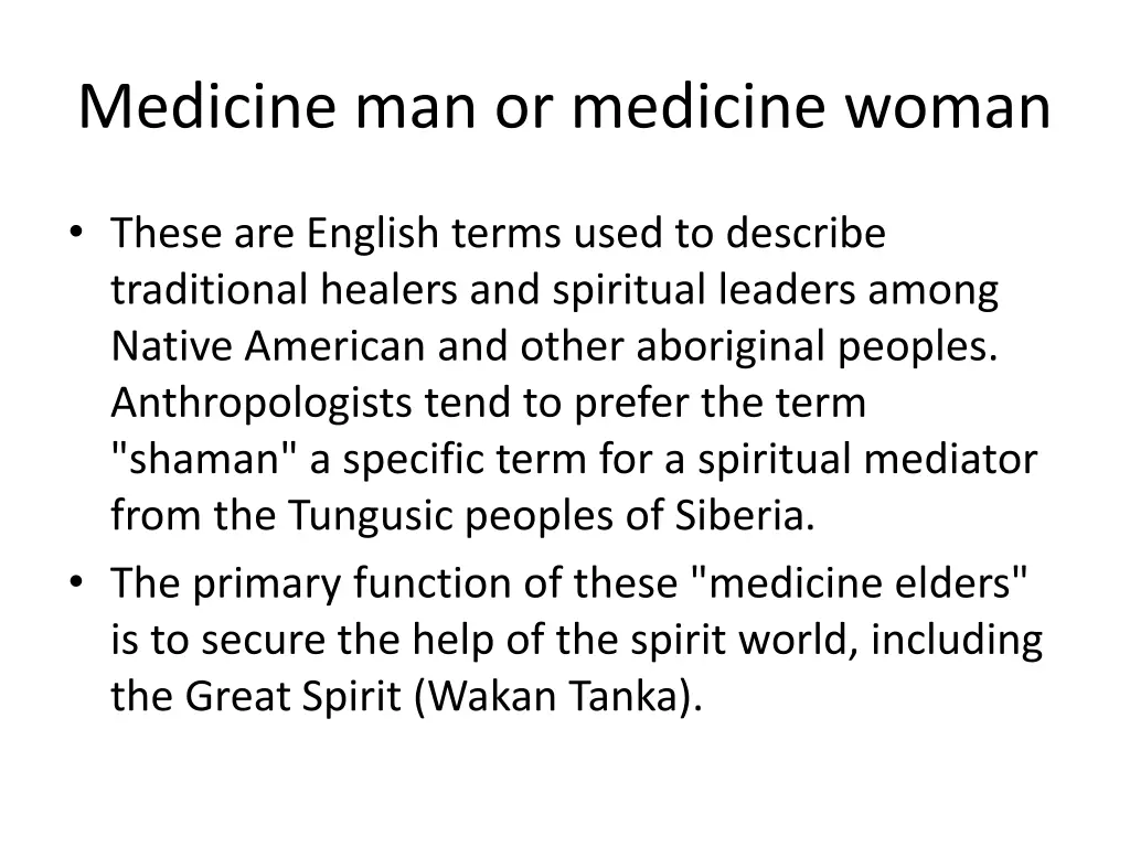 medicine man or medicine woman