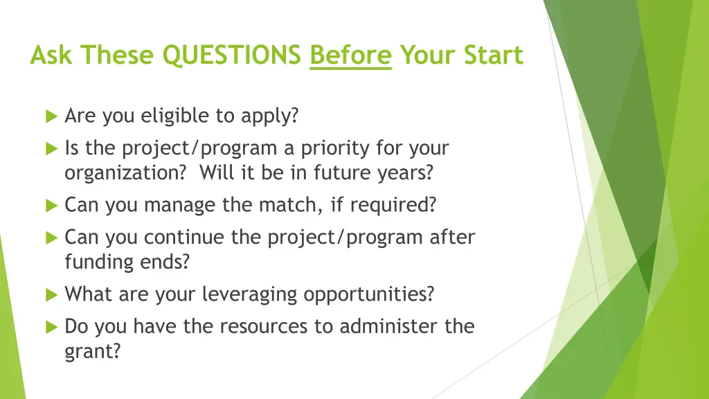 ask these questions before your start