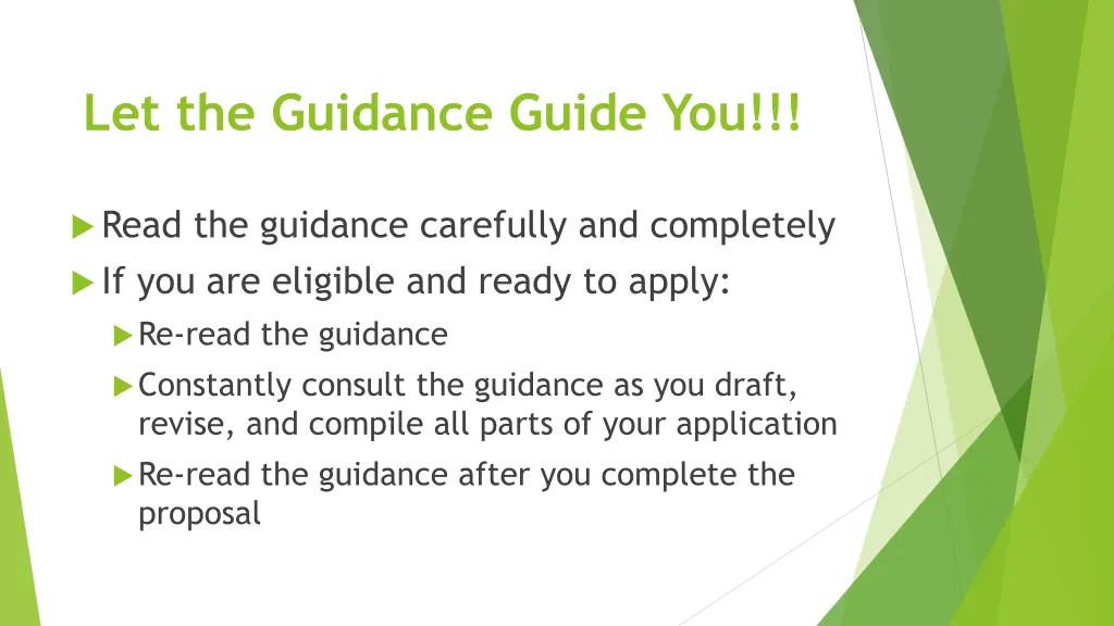 let the guidance guide you