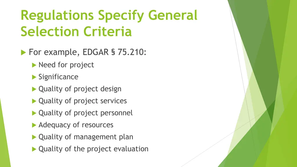 regulations specify general selection criteria