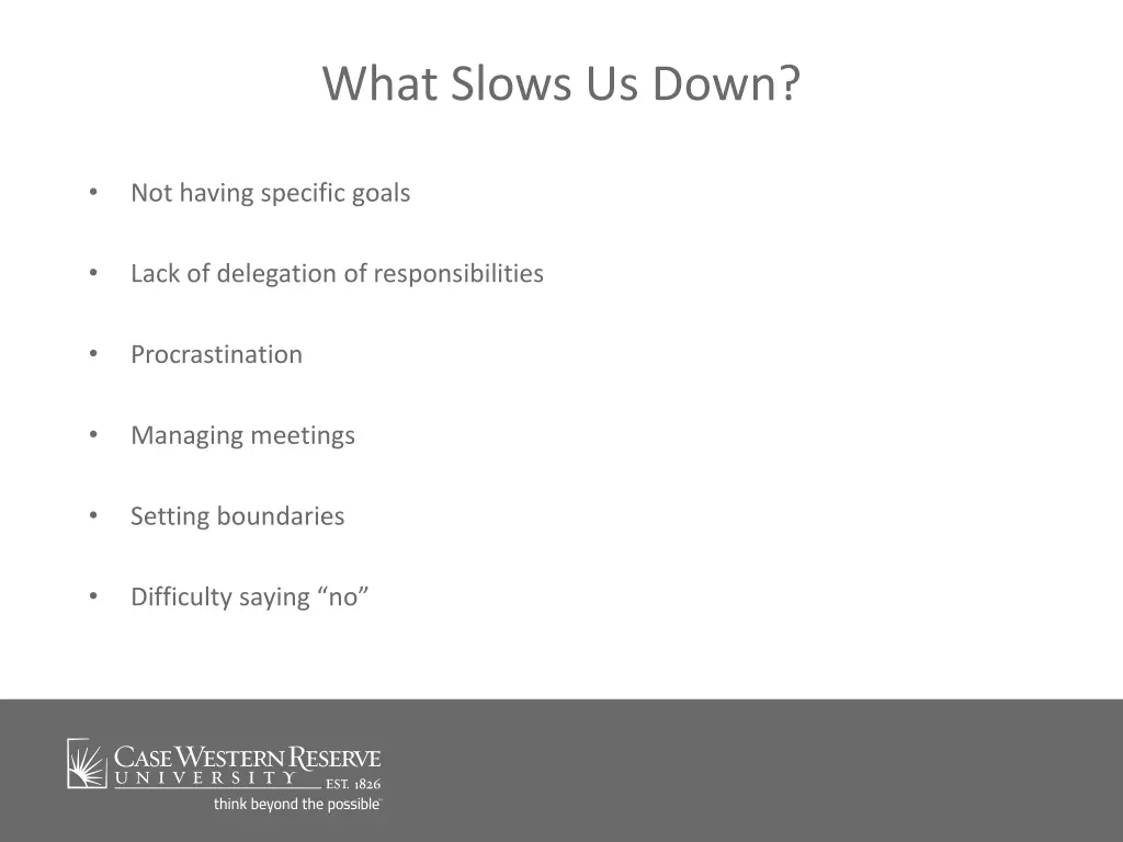 what slows us down