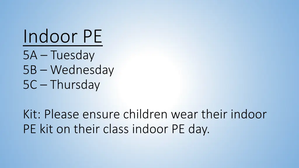 indoor pe 5a tuesday 5b wednesday 5c thursday