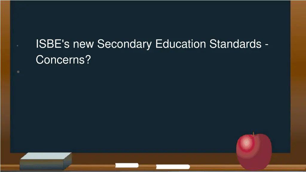 isbe s new secondary education standards concerns