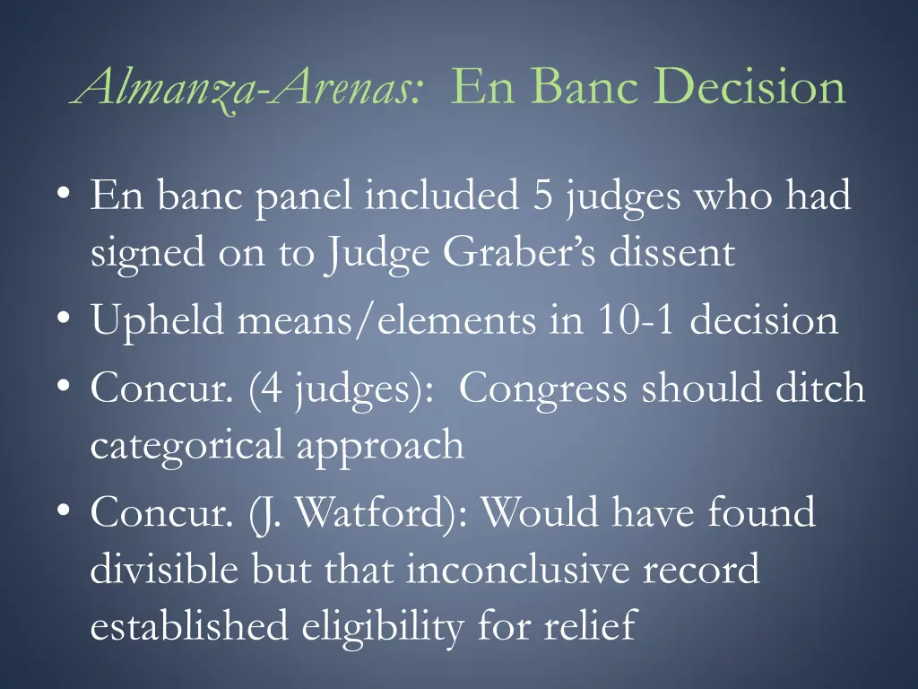 almanza arenas en banc decision