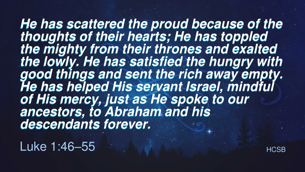 he has scattered the proud because