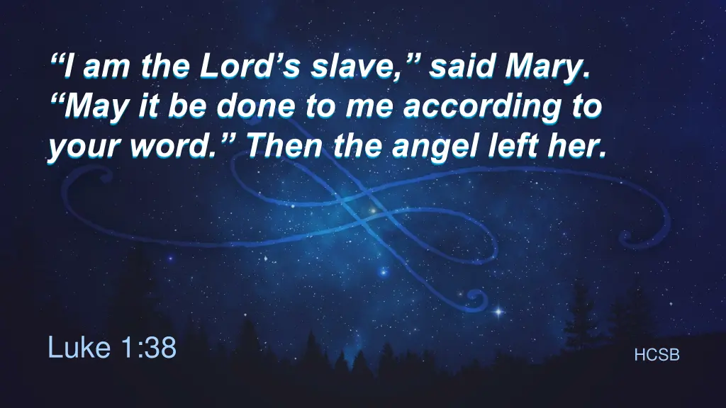 i am the lord s slave said mary may it be done