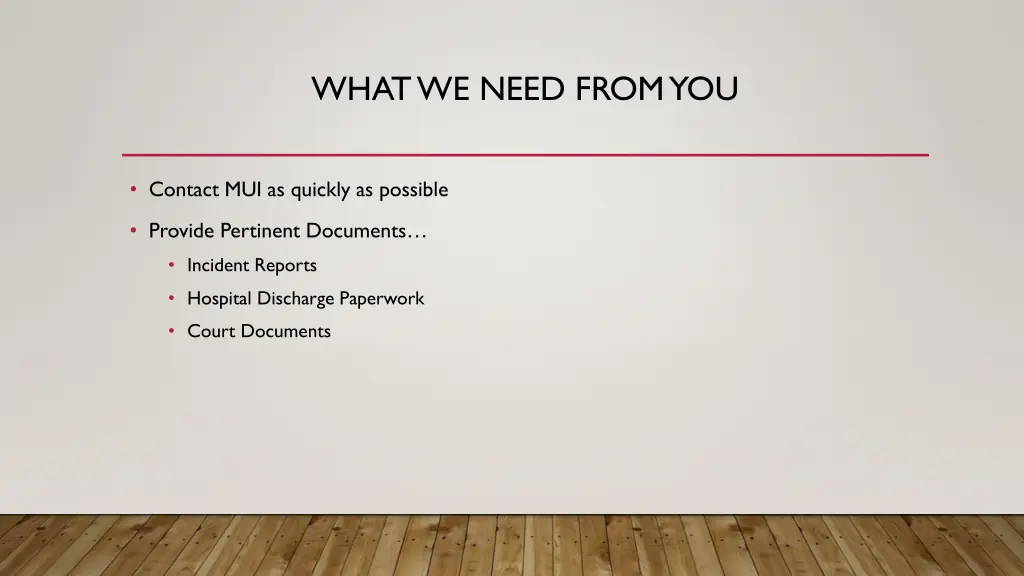 what we need from you