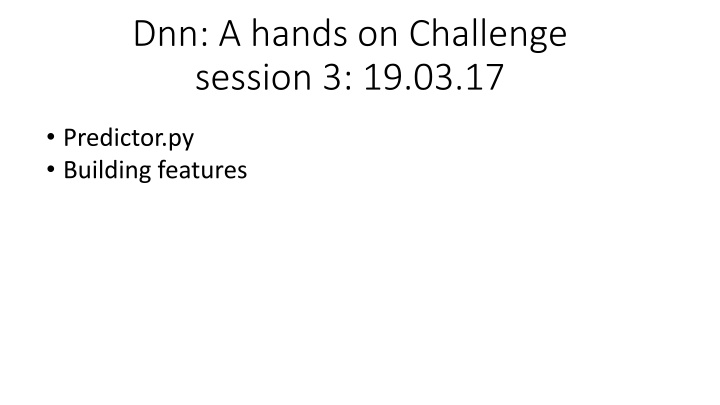 dnn a hands on challenge session 3 19 03 17