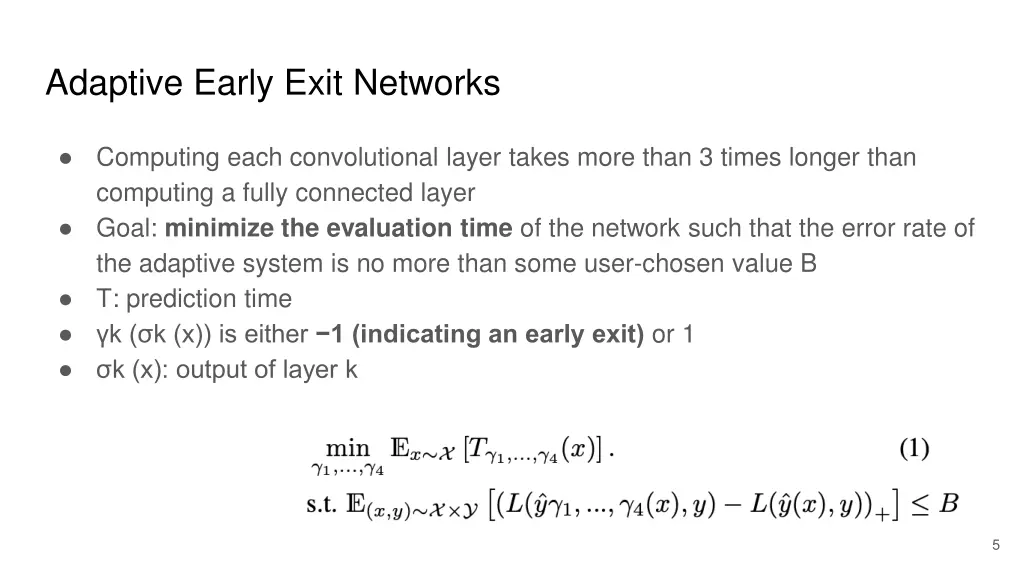 adaptive early exit networks